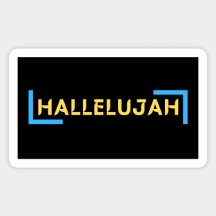 Hallelujah | Christian Saying Magnet